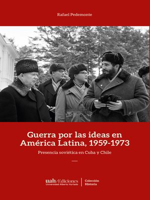 cover image of Guerra por las ideas en América Latina, 1959-1973